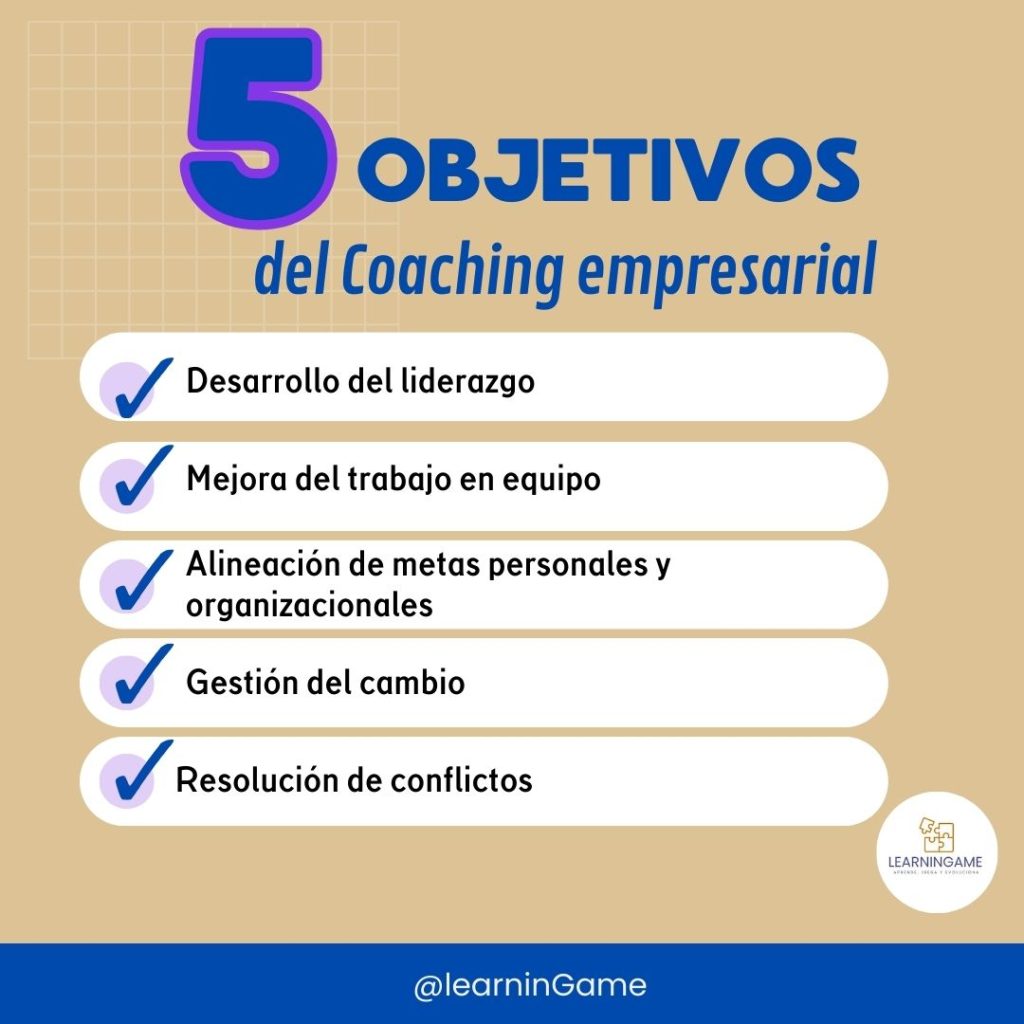 5 objetivos del coaching empresarial. Learning Game